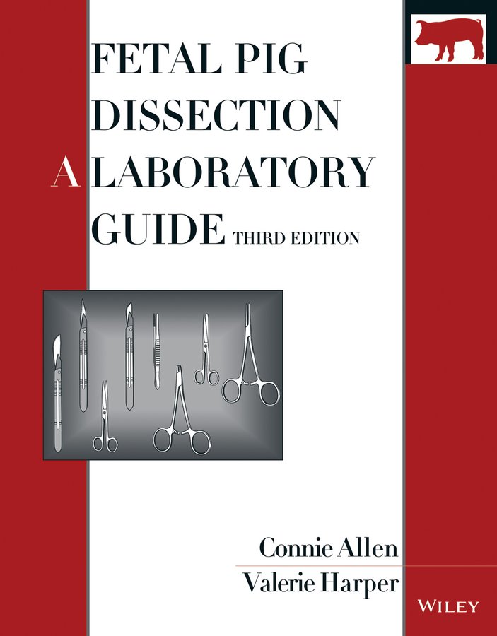 Fetal Pig Dissection A Laboratory Guide 3rd Edition Fetal Pig Dissection A Laboratory Guide 3rd Edition